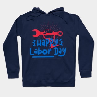 Happy Labor Day Hoodie